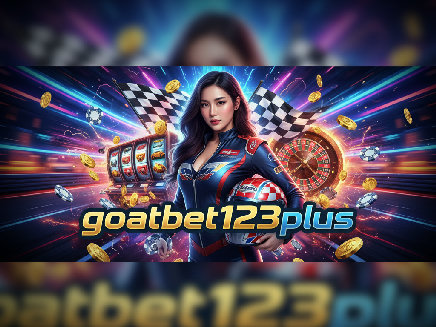 สล็อตเว็บตรง goatbet123plus
